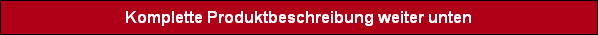 Komplette Produktbeschreibung weiter unten